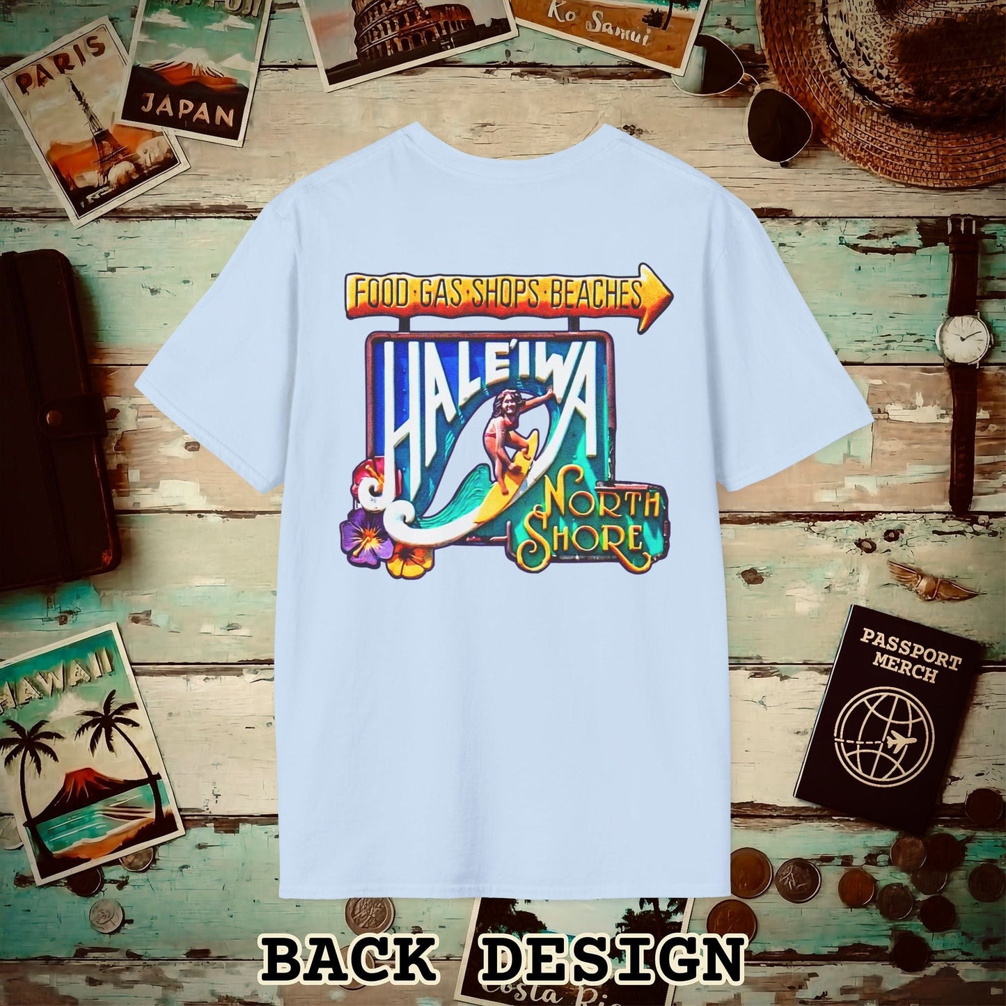 Signs of Wanderlust, Hale'iwa (South) Oahu, Hawaii Back Print T-Shirt Light Blue / S