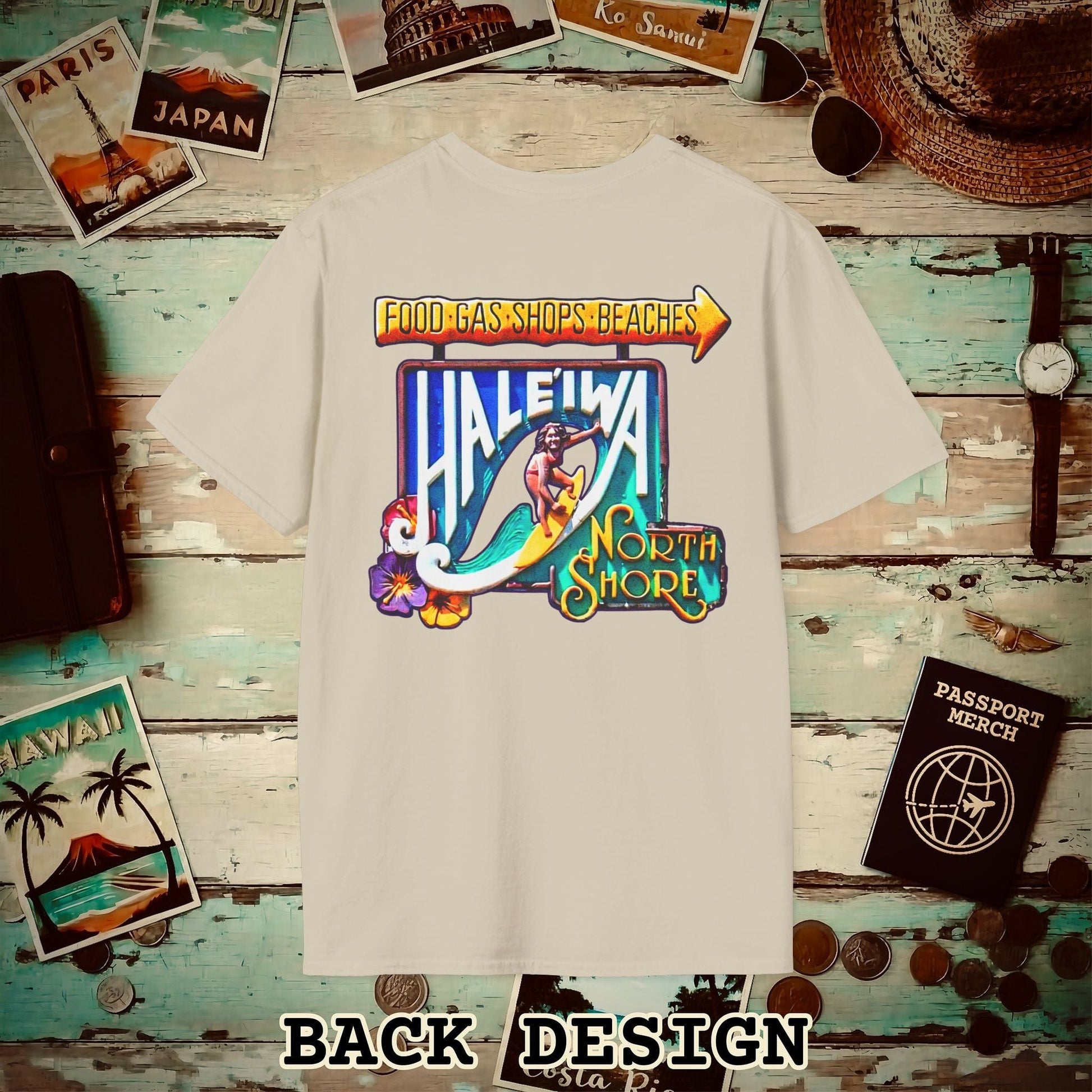 Signs of Wanderlust, Hale'iwa (South) Oahu, Hawaii Back Print T-Shirt Sand / S