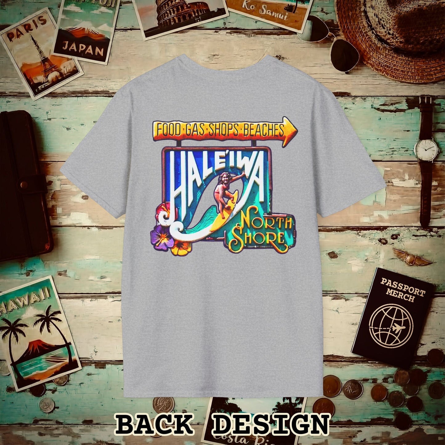 Signs of Wanderlust, Hale'iwa (South) Oahu, Hawaii Back Print T-Shirt Sport Grey / S