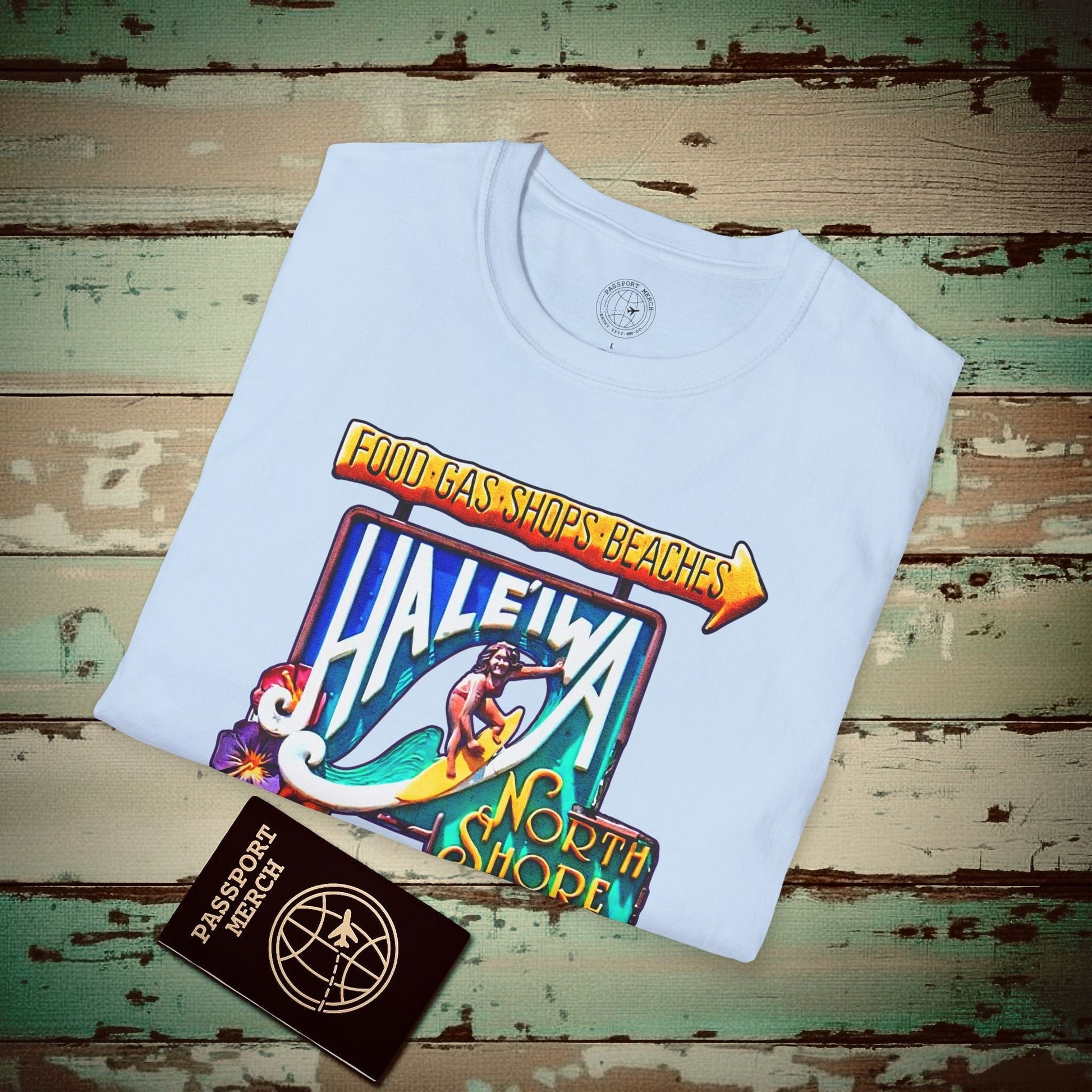 Signs of Wanderlust, Hale'iwa (South) Oahu, Hawaii T-Shirt Light Blue / S