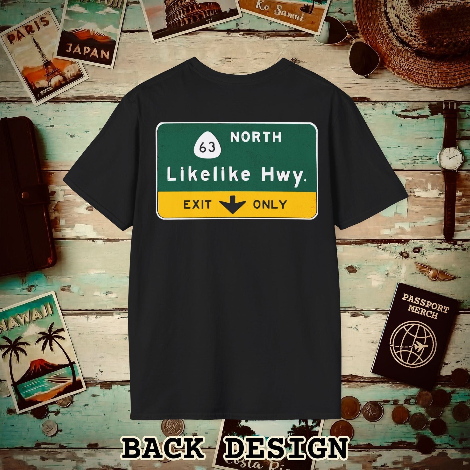Signs of Wanderlust, Likelike Highway, Exit Only, Hawaii Back Print T-Shirt Black / S