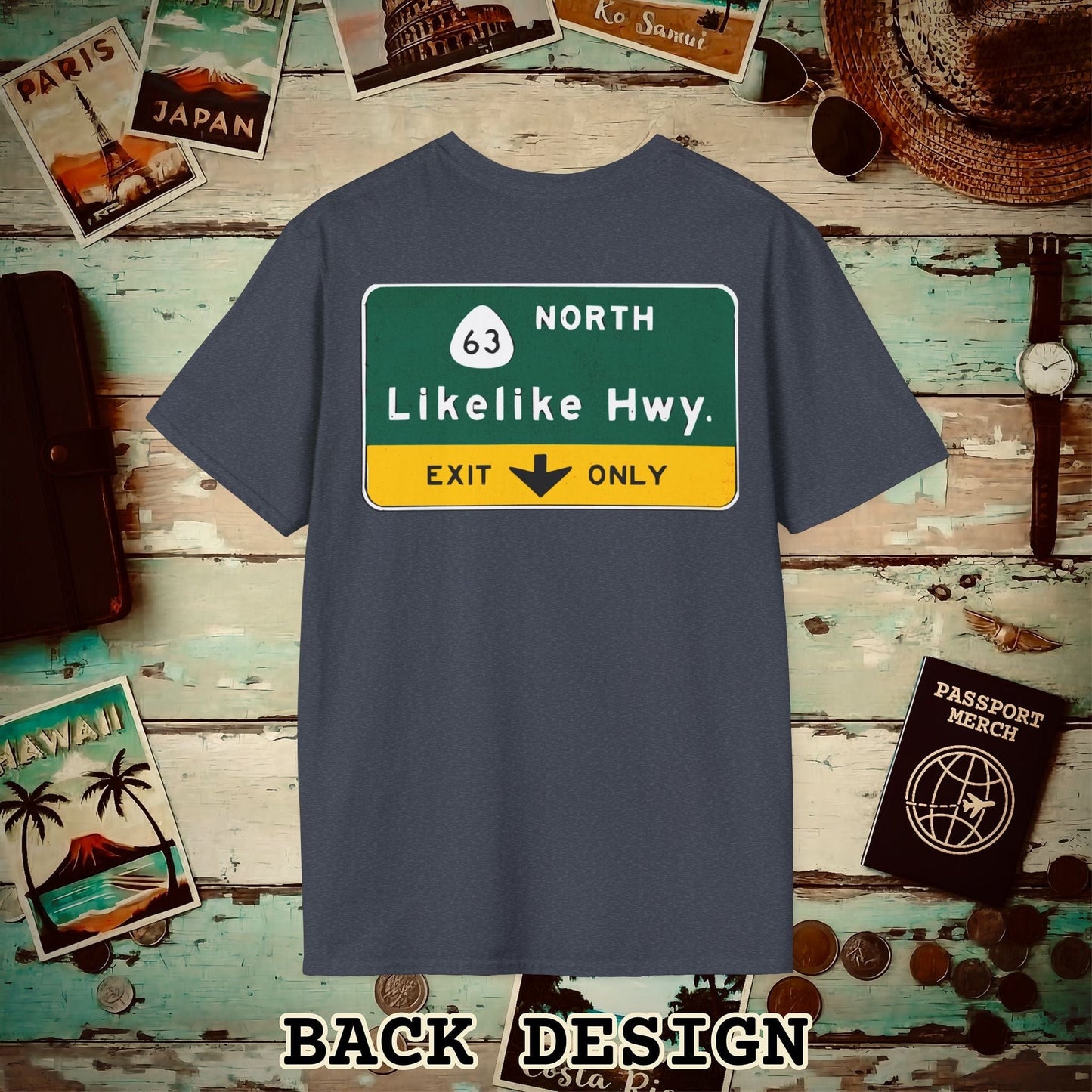 Signs of Wanderlust, Likelike Highway, Exit Only, Hawaii Back Print T-Shirt Heather Navy / S