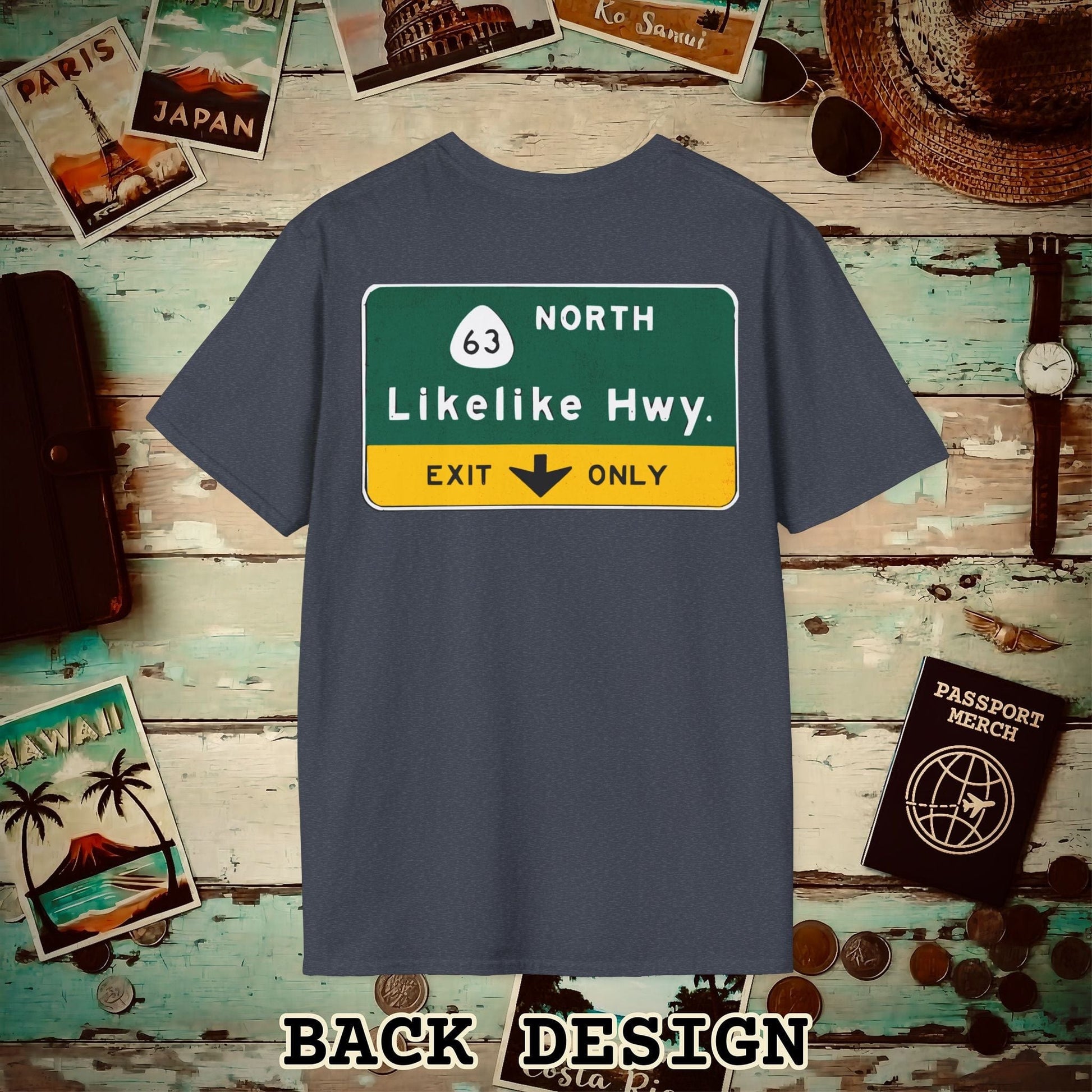 Signs of Wanderlust, Likelike Highway, Exit Only, Hawaii Back Print T-Shirt Heather Navy / S