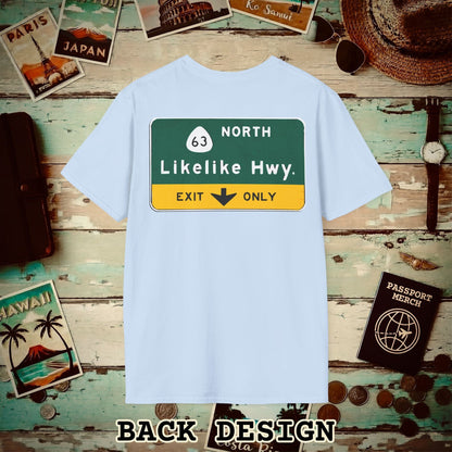 Signs of Wanderlust, Likelike Highway, Exit Only, Hawaii Back Print T-Shirt Light Blue / S