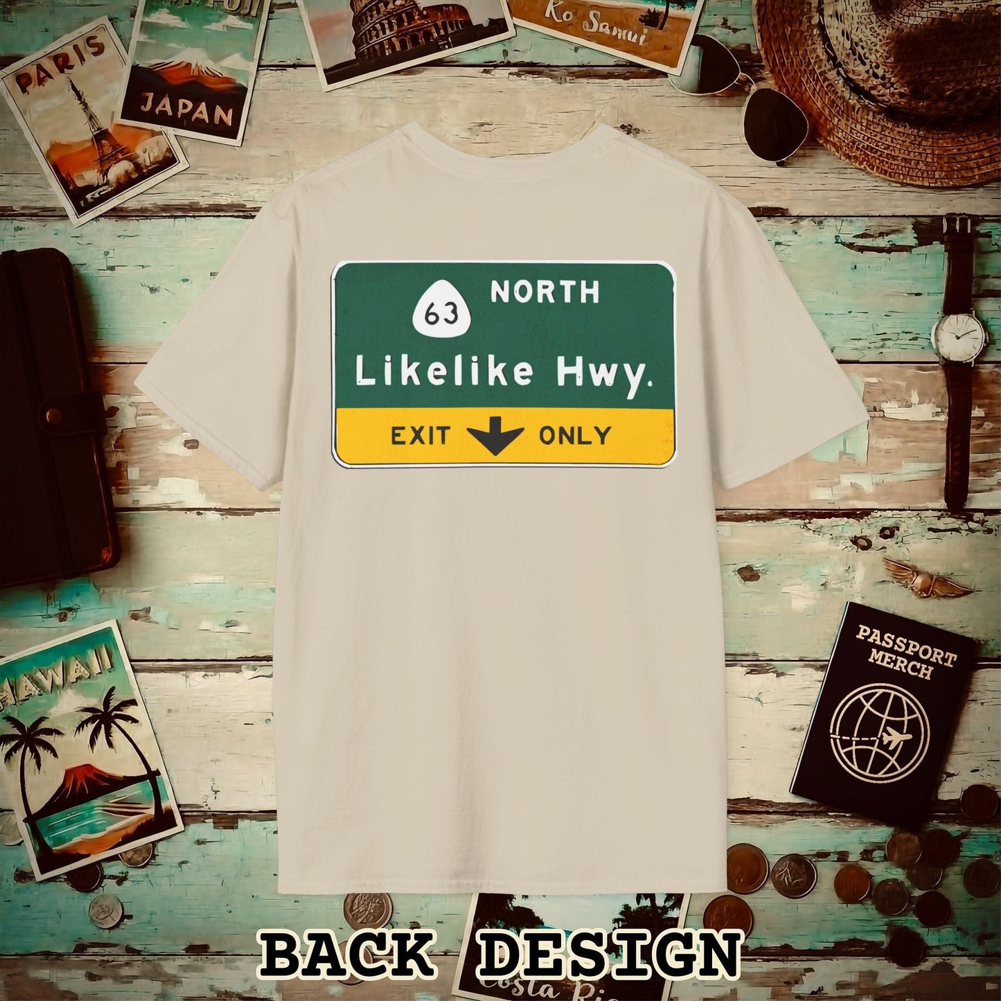 Signs of Wanderlust, Likelike Highway, Exit Only, Hawaii Back Print T-Shirt Sand / S