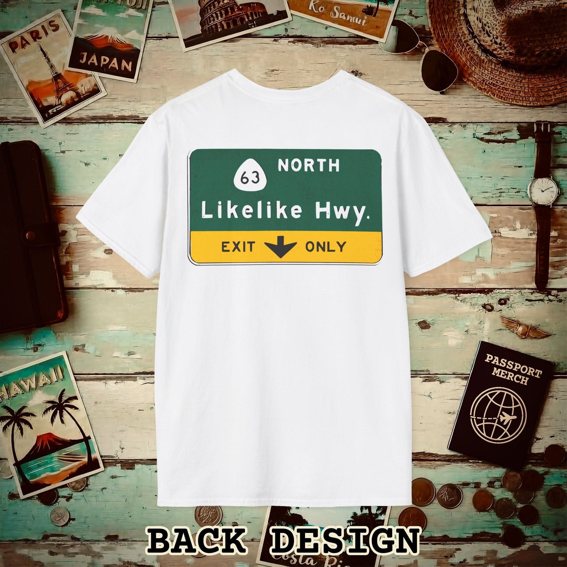 Signs of Wanderlust, Likelike Highway, Exit Only, Hawaii Back Print T-Shirt White / S