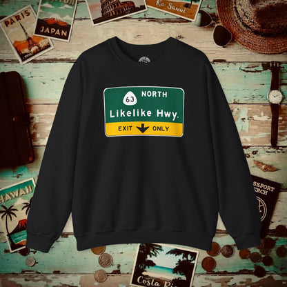 Signs of Wanderlust, Likelike Highway, Exit Only, Hawaii Crewneck Black / S