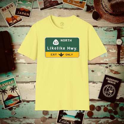 Signs of Wanderlust, Likelike Highway, Exit Only, Hawaii T-Shirt Cornsilk / S
