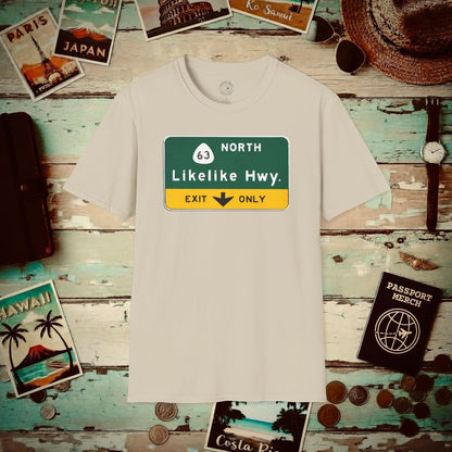 Signs of Wanderlust, Likelike Highway, Exit Only, Hawaii T-Shirt Sand / S