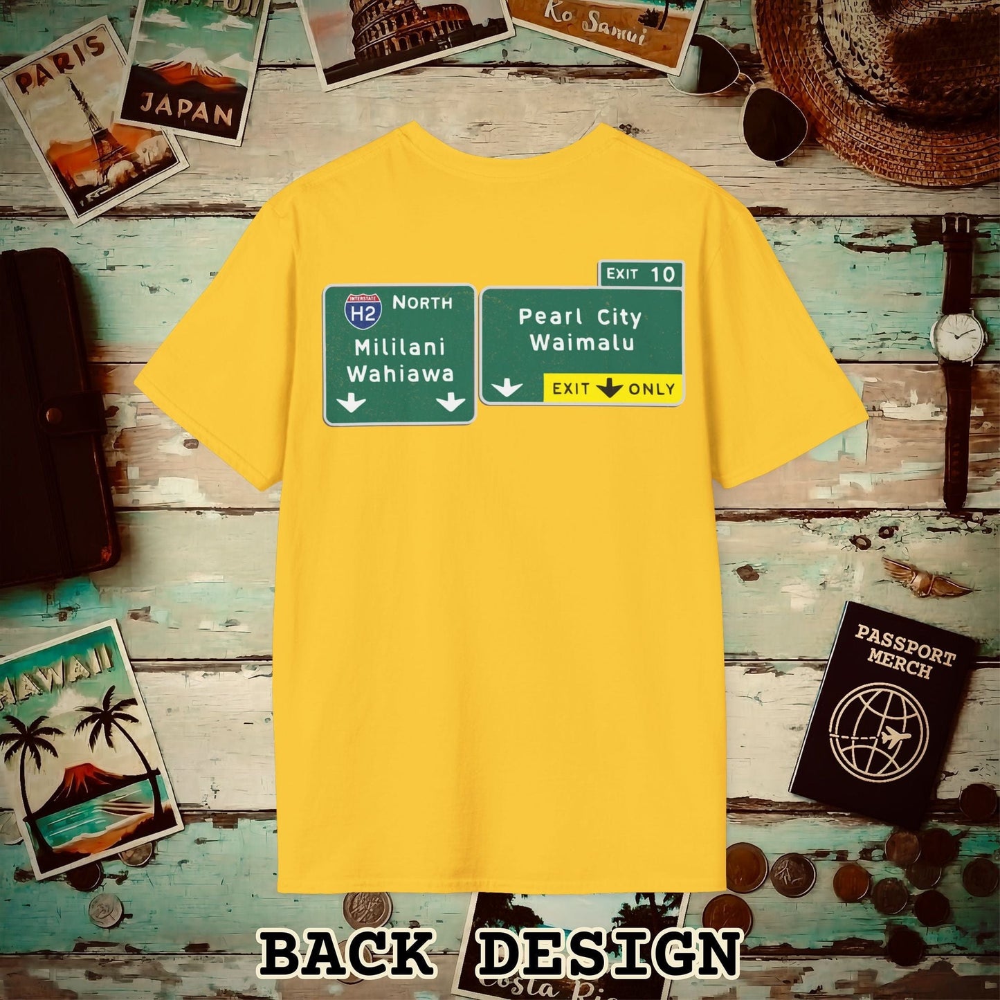 Signs of Wanderlust, Pearl City/Waimalu Exit 10, Hawaii Back Print T-Shirt Daisy / S