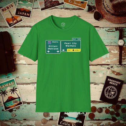 Signs of Wanderlust, Pearl City/Waimalu Exit 10, Hawaii T-Shirt Irish Green / S