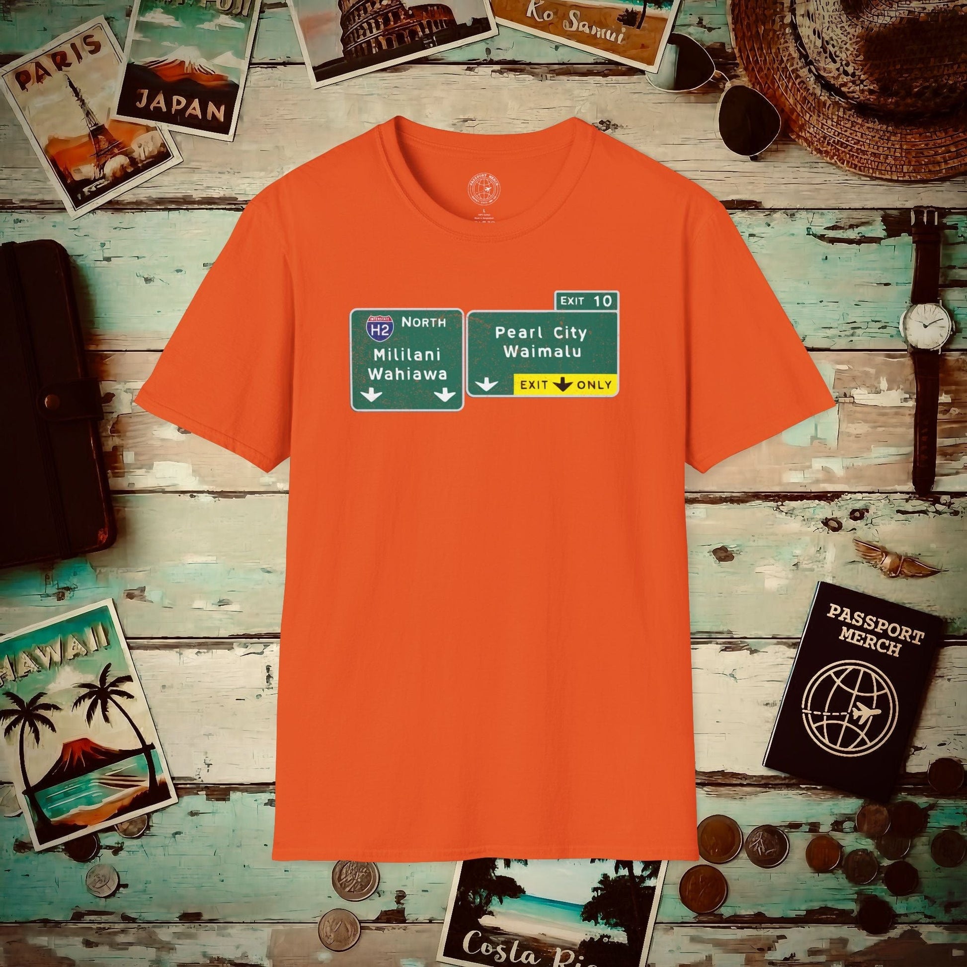 Signs of Wanderlust, Pearl City/Waimalu Exit 10, Hawaii T-Shirt Orange / S