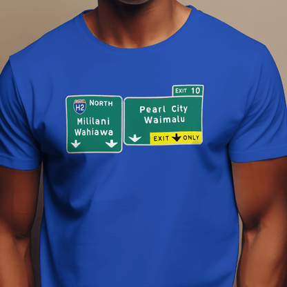 Signs of Wanderlust, Pearl City/Waimalu Exit 10, Hawaii T-Shirt Royal / S