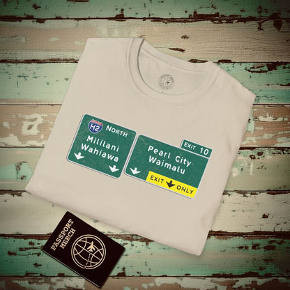 Signs of Wanderlust, Pearl City/Waimalu Exit 10, Hawaii T-Shirt Sand / S