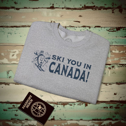 Ski You In Canada! Crewneck Sport Grey / S