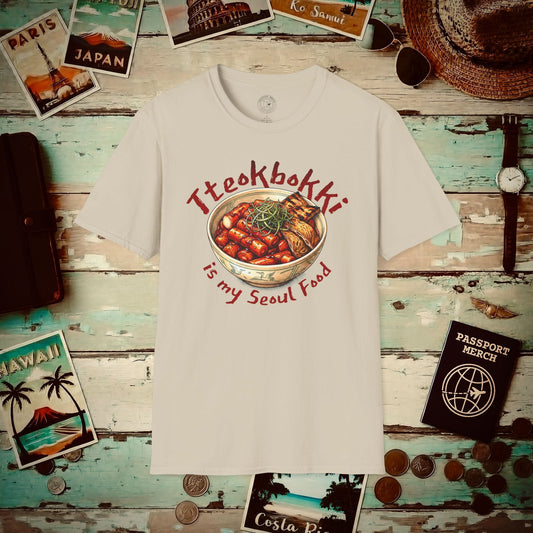 Tteokbokki is my Seoul Food, Korea T-Shirt Sand / S
