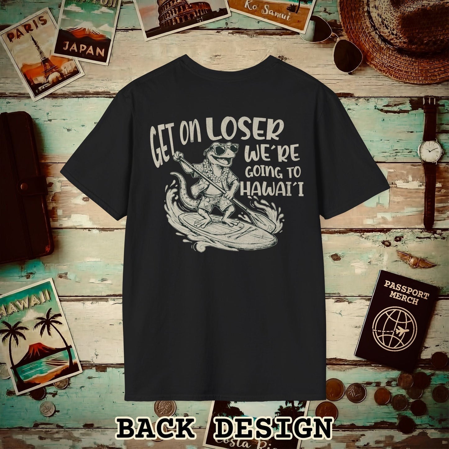 We're going to Hawaii Back Print T-Shirt Black / S