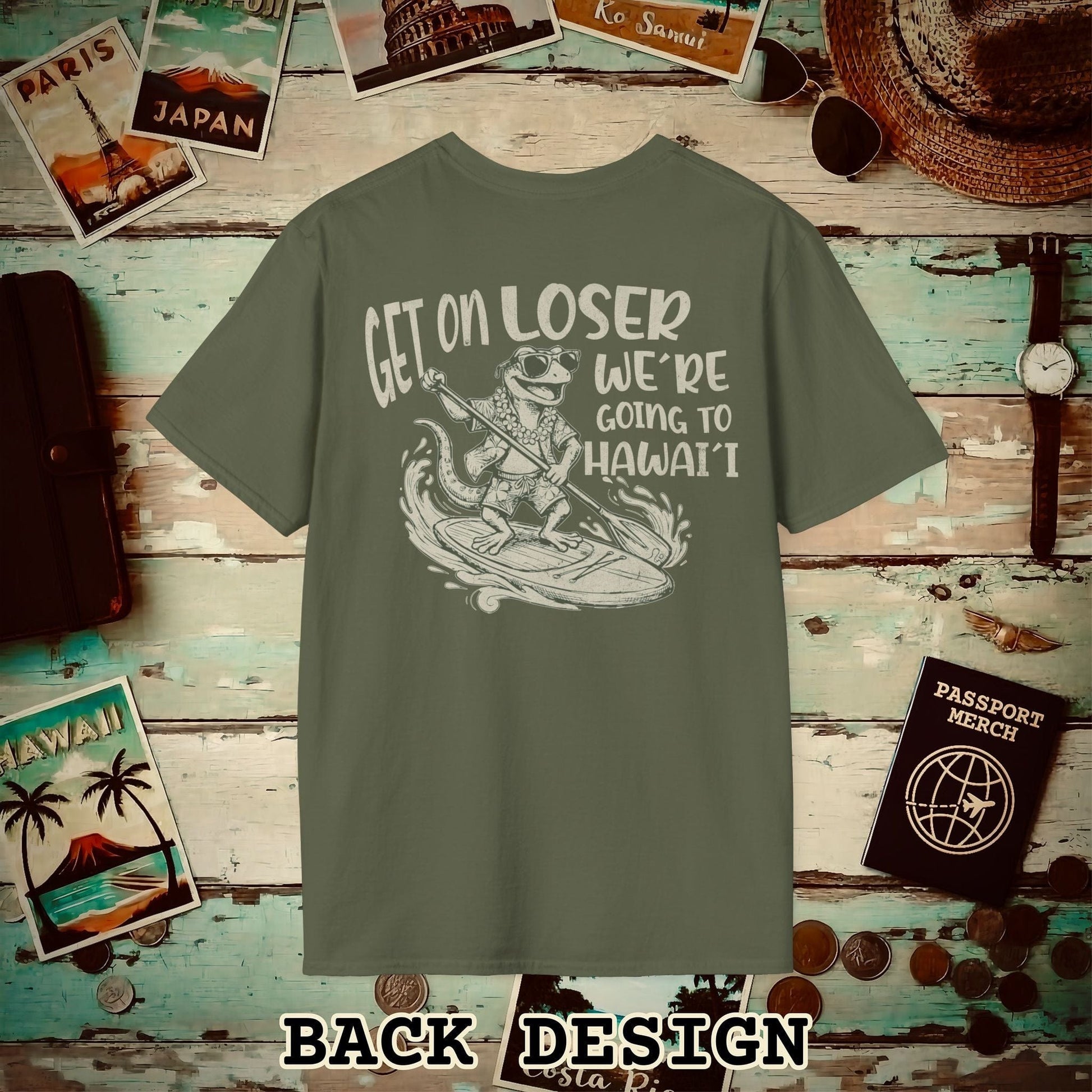 We're going to Hawaii Back Print T-Shirt Military Green / S