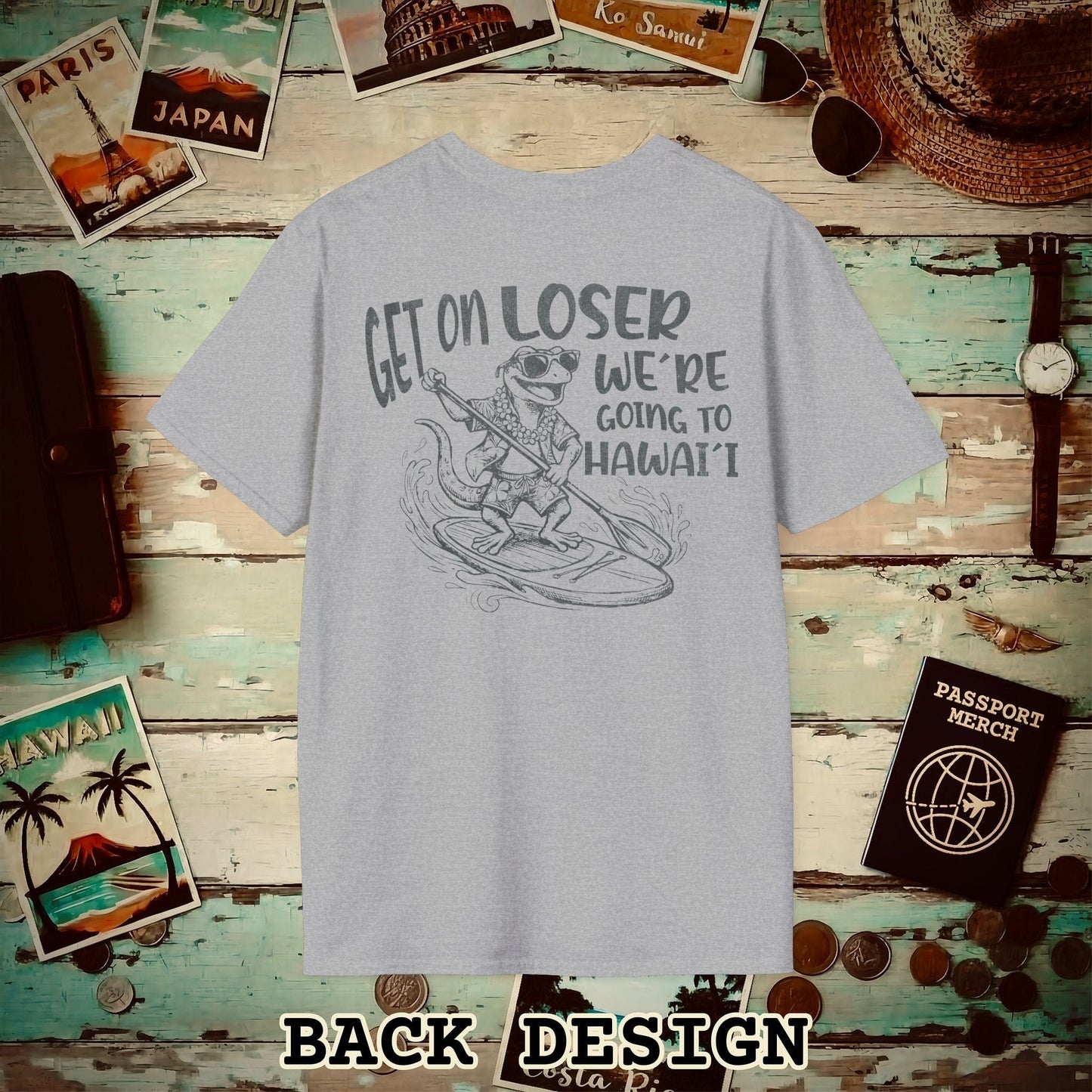 We're going to Hawaii Back Print T-Shirt Sport Grey / S