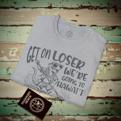 We're going to Hawaii T-Shirt Sport Grey / S