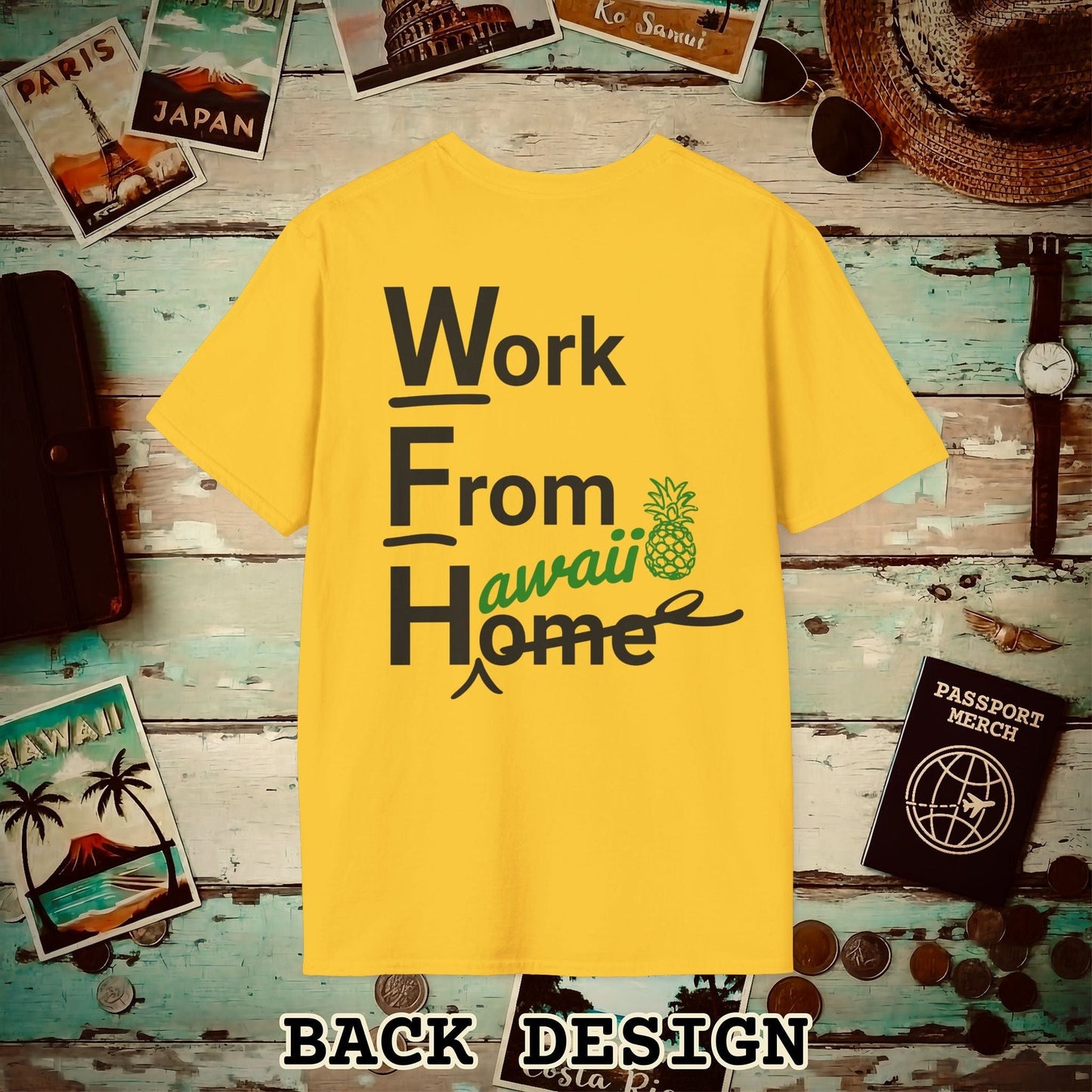 WFH, Work From Hawaii Back Print T-Shirt Daisy / S