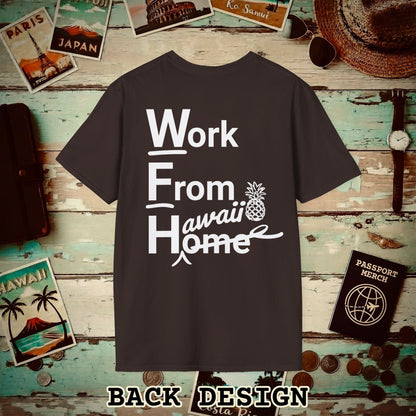WFH, Work From Hawaii Back Print T-Shirt Dark Chocolate / S