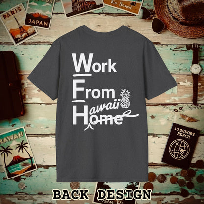 WFH, Work From Hawaii Back Print T-Shirt Dark Heather / S