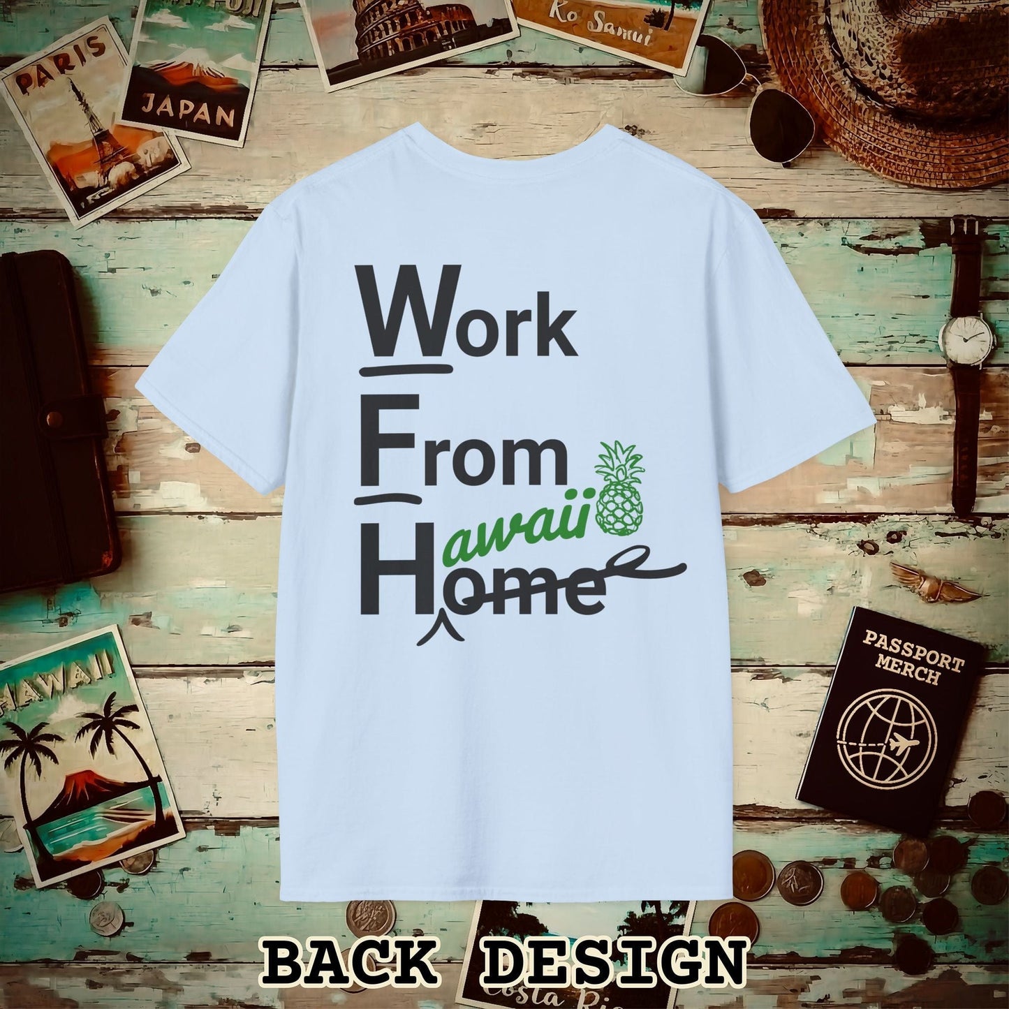 WFH, Work From Hawaii Back Print T-Shirt Light Blue / S