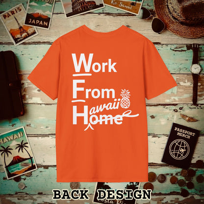WFH, Work From Hawaii Back Print T-Shirt Orange / S