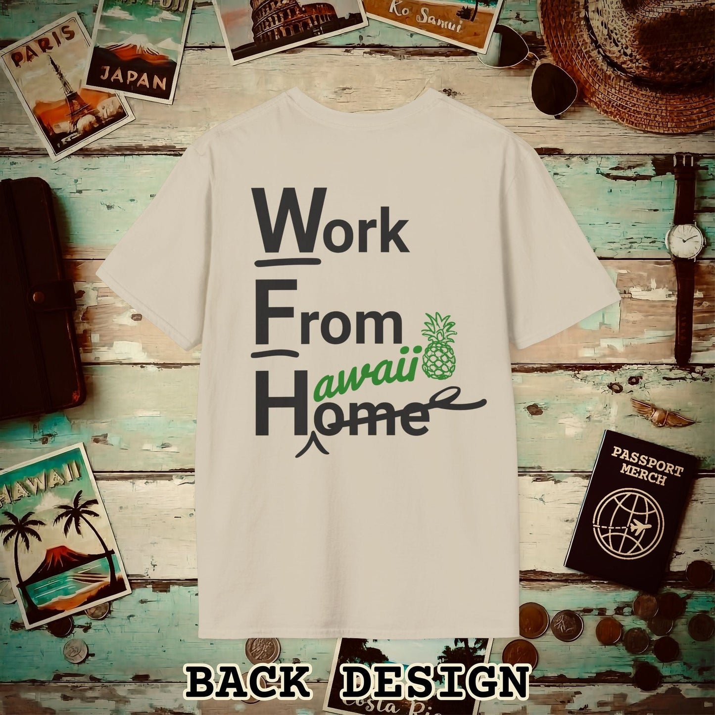 WFH, Work From Hawaii Back Print T-Shirt Sand / S