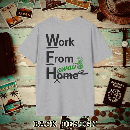 WFH, Work From Hawaii Back Print T-Shirt Sport Grey / S