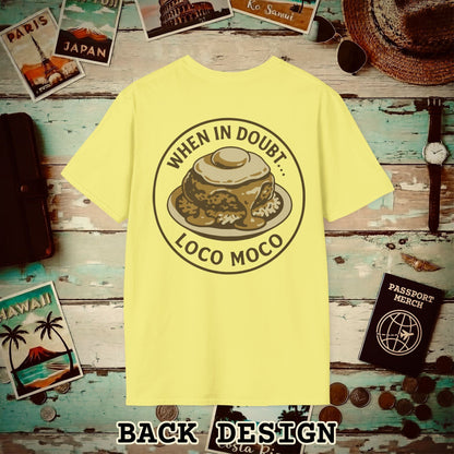 When in doubt... Loco Moco, Hawaii Back Print T-Shirt Cornsilk / S