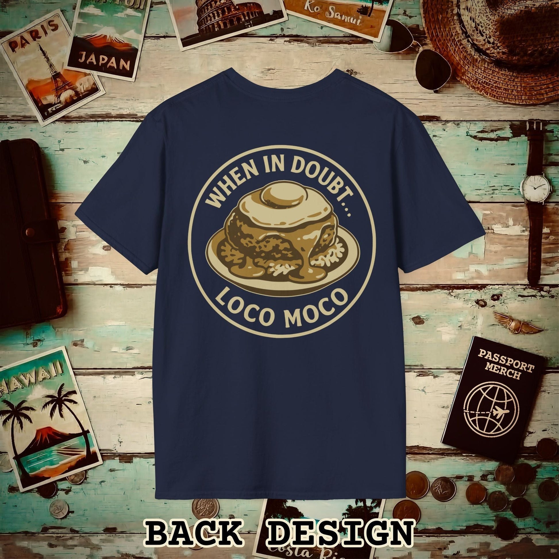 When in doubt... Loco Moco, Hawaii Back Print T-Shirt Navy / S