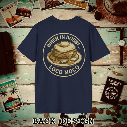 When in doubt... Loco Moco, Hawaii Back Print T-Shirt Navy / S