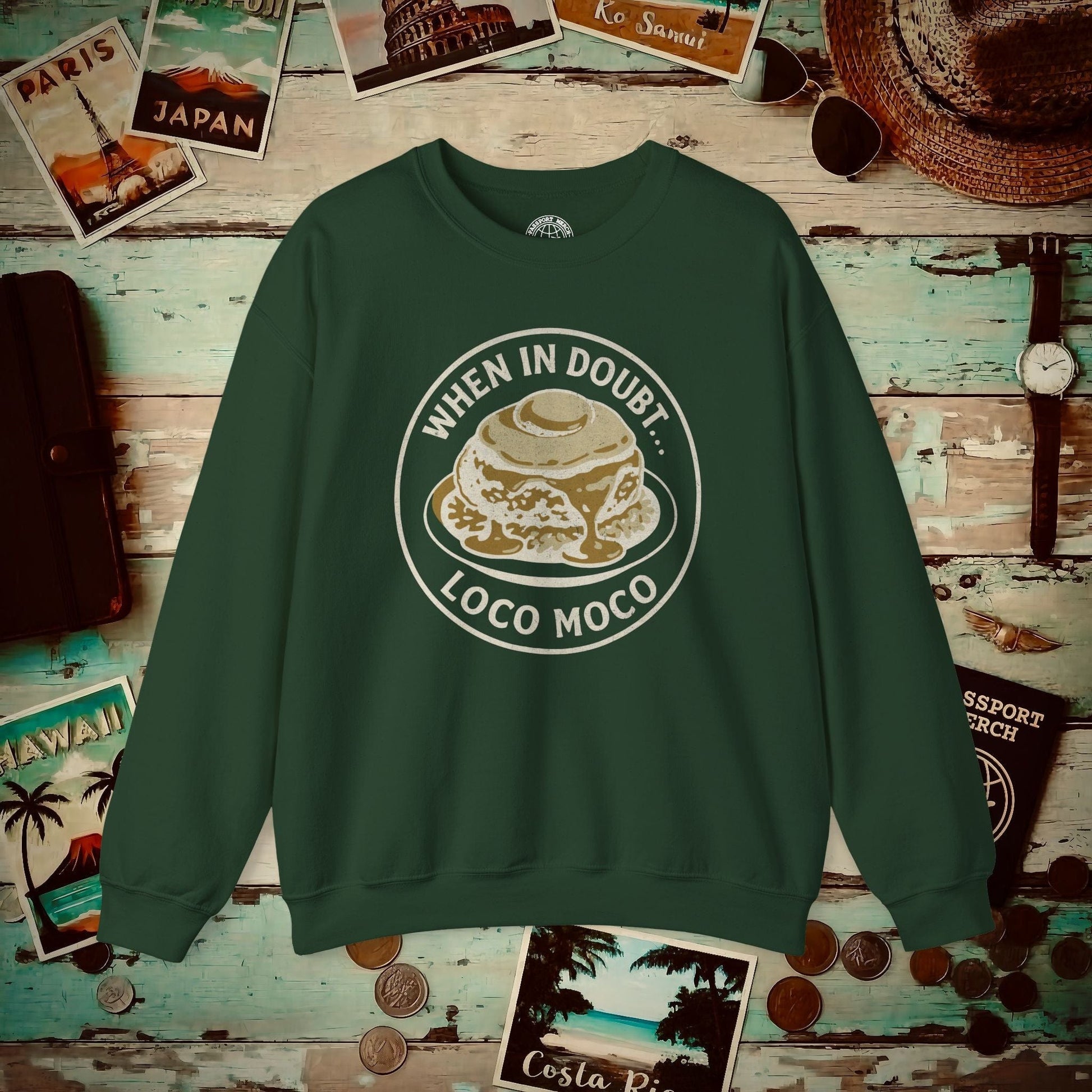 When in doubt... Loco Moco, Hawaii Crewneck Forest Green / S