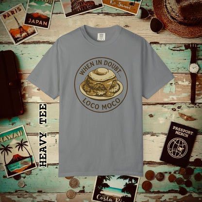 When in doubt... Loco Moco, Hawaii Heavy Tee Grey / S