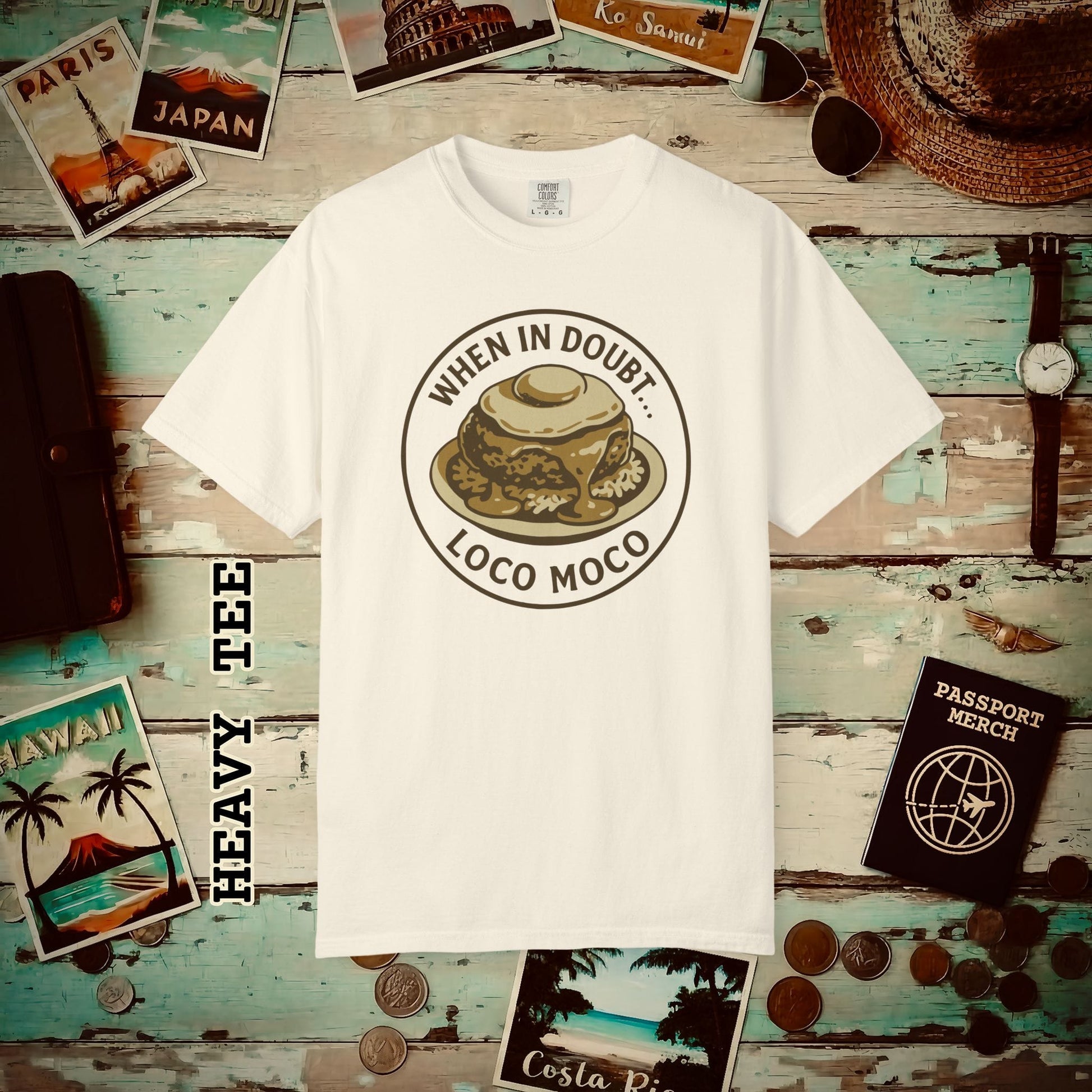 When in doubt... Loco Moco, Hawaii Heavy Tee Ivory / S