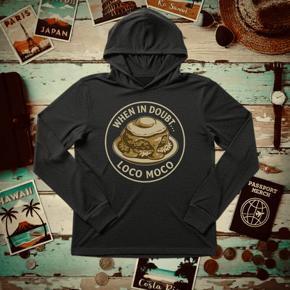 When in doubt... Loco Moco, Hawaii Hooded Long Sleeve Charcoal Black TriBlend / XS