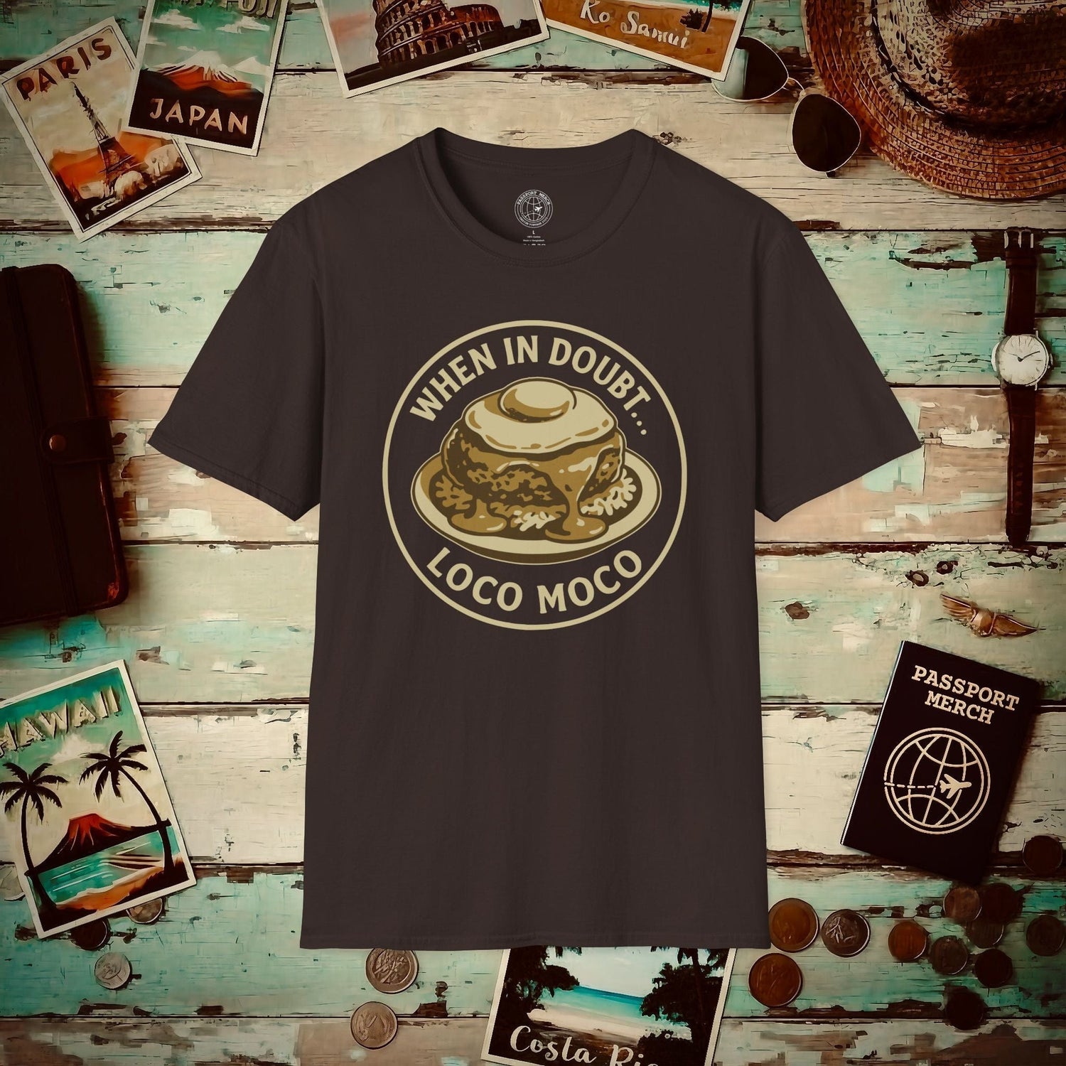 When in doubt... Loco Moco, Hawaii T-Shirt Dark Chocolate / S