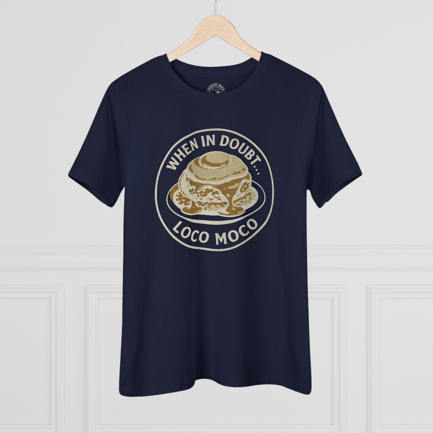 When in doubt... Loco Moco, Hawaii, Womens Fit T-Shirt Navy / S
