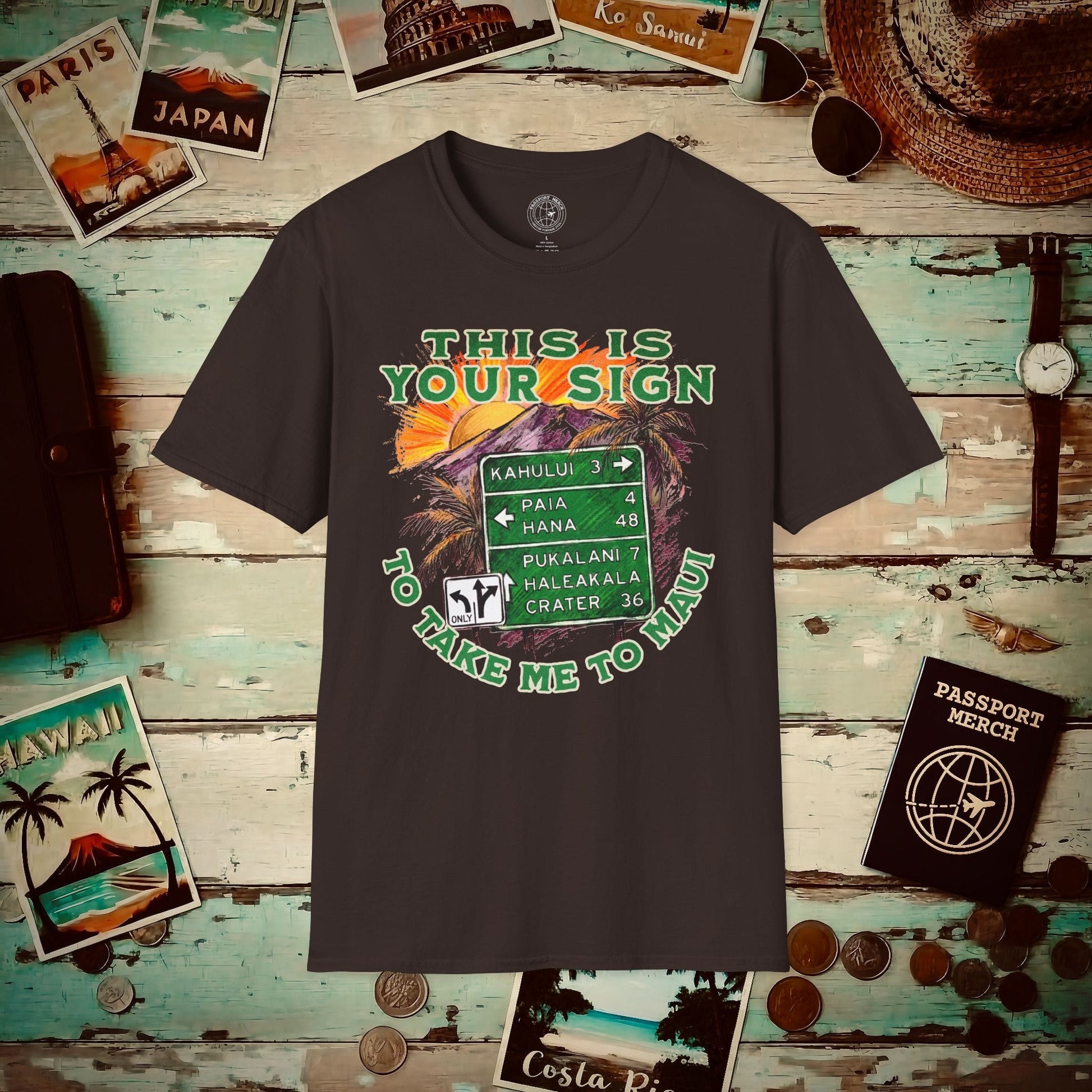 Your Sign to Take Me to Maui, Hawaii T-Shirt Dark Chocolate / S