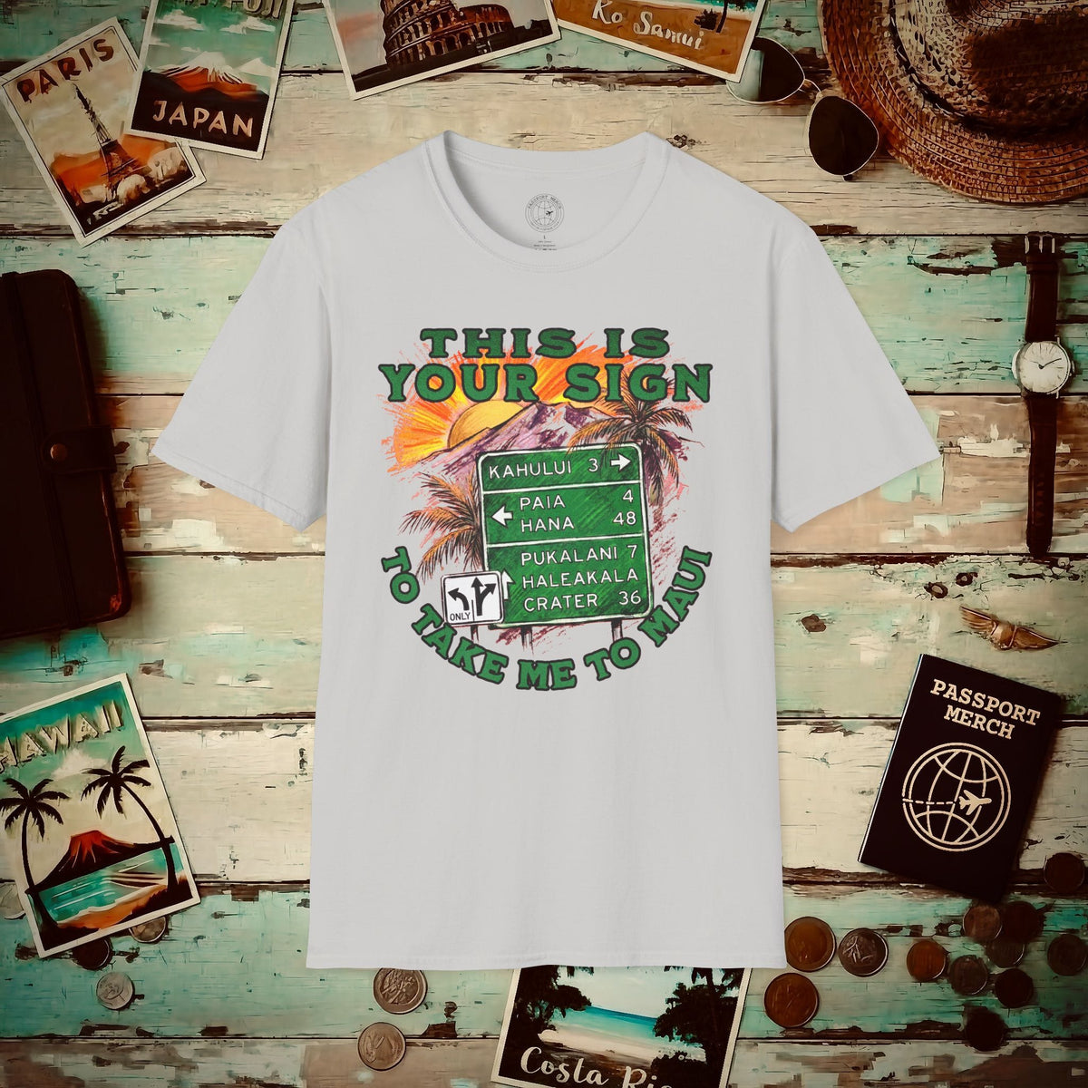Your Sign to Take Me to Maui, Hawaii T-Shirt Ice Grey / S
