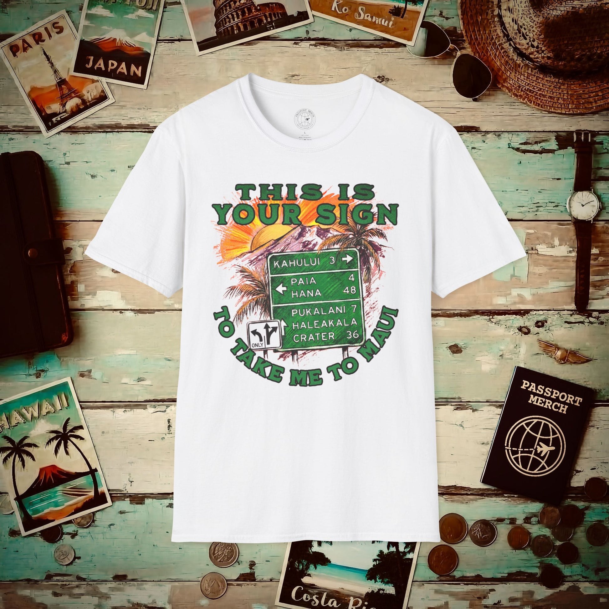 Your Sign to Take Me to Maui, Hawaii T-Shirt White / S
